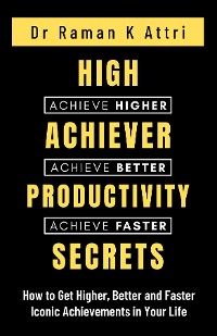 Cover High Achiever Productivity Secrets