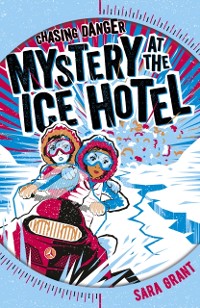 Cover Mystery at the Ice Hotel