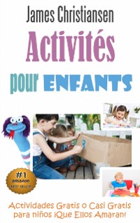 Cover Activités pour enfants : Activités gratuites ou presque  que vos enfants vont adorer !