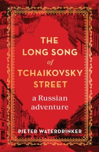 Cover Long Song of Tchaikovsky Street