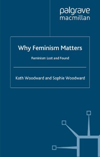 Cover Why Feminism Matters