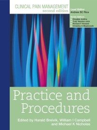 Cover Clinical Pain Management : Practice and Procedures