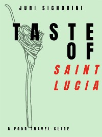 Cover Taste of... Saint Lucia