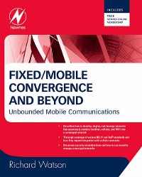 Cover Fixed/Mobile Convergence and Beyond