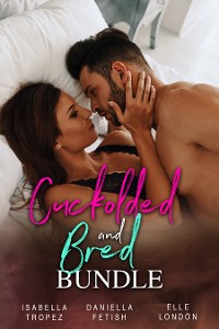 Cover Cuckolded And Bred Bundle