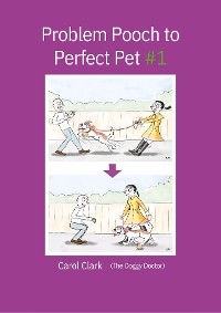 Cover Problem Pooch to Perfect Pet Book 1