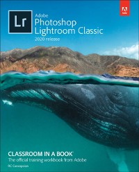 Cover Adobe Photoshop Lightroom Classic Classroom in a Book (2020 release)