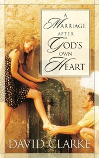 Cover Marriage After God's Own Heart