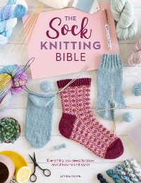 Cover The Sock Knitting Bible