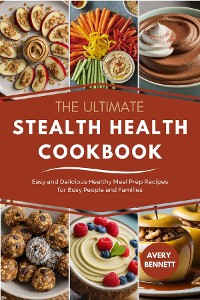 Cover The Ultimate Stealth Health Cookbook