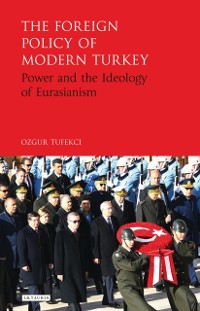 Cover The Foreign Policy of Modern Turkey