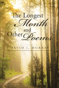 Cover The Longest Month and Other Poems