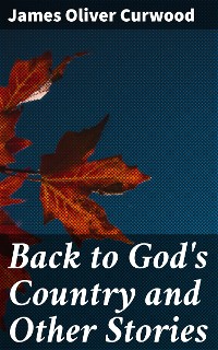 Cover Back to God's Country and Other Stories