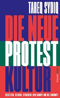 Cover Die neue Protestkultur