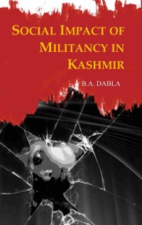 Cover Social Impact of Militancy in Kashmir