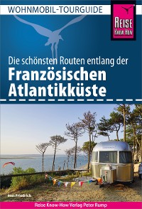 Cover Reise Know-How Wohnmobil-Tourguide Französische Atlantikküste