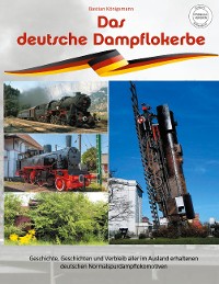 Cover Das deutsche Dampflokerbe - Premiumversion