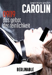 Cover Carolin. Die BDSM Geschichte einer Sub - Folge 9