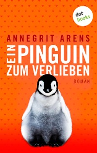 Cover Ein Pinguin zum Verlieben