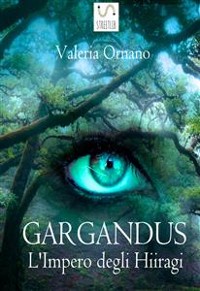 Cover Gargandus - L'Impero degli Hiiragi