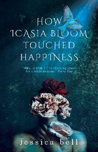 Cover How Icasia Bloom Touched Happiness