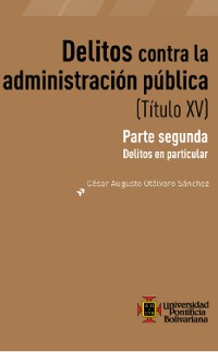 Cover Delitos contra la administración publica (Título XV)