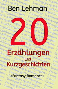 Cover 20 Erzählungen und Kurzgeschichten