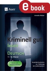 Cover Kriminell gut lesen Deutsch 7-10