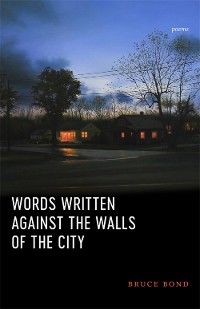 Cover Words Written Against the Walls of the City