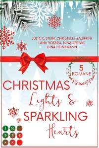 Cover Christmas Lights & Sparkling Hearts (Sammelausgabe weihnachtlicher Liebesromane)