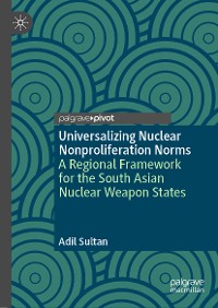 Cover Universalizing Nuclear Nonproliferation Norms