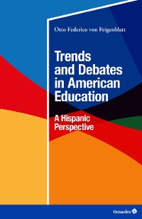 Cover Trends and Debates in American Education