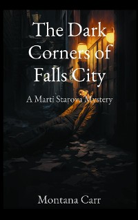 Cover The Dark Corners of Falls City