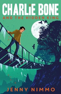 Cover Charlie Bone and the Hidden King