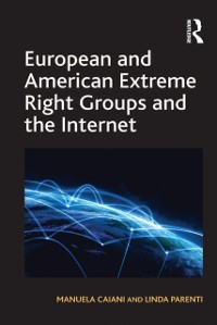 Cover European and American Extreme Right Groups and the Internet
