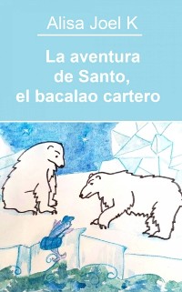 Cover La aventura de Santo, el bacalao cartero