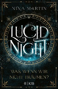 Cover Lucid Night – Was, wenn wir nicht träumen?