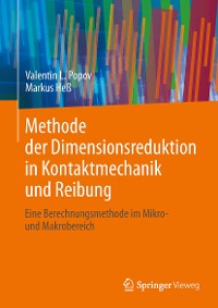 Cover Methode der Dimensionsreduktion in Kontaktmechanik und Reibung