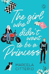Cover The girl who didn't want to be a princess
