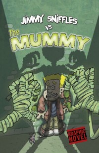Cover Jimmy Sniffles vs the Mummy