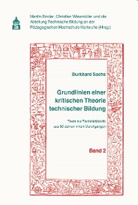 Cover Grundlinien einer kritischen Theorie technischer Bildung Band 2