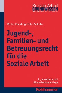 Cover Jugend-, Familien- und Betreuungsrecht für die Soziale Arbeit