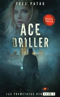 Cover ACE DRILLER - Serial Teil 1