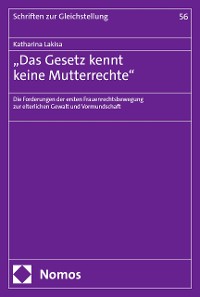 Cover „Das Gesetz kennt keine Mutterrechte“