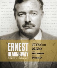 Cover Ernest Hemingway: Artifacts From a Life