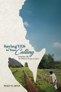 Cover Saying YES to Your CALLING