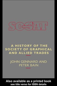 Cover History of the Society of Graphical and Allied Trades