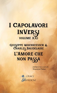 Cover I Capolavori InVersi XXI: L'amore che non passa