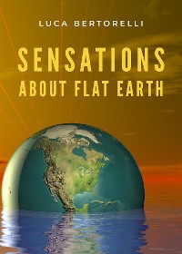 Cover Sensations about flat Earth