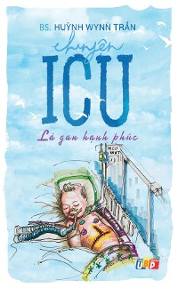 Cover Chuyện ICU - Lá gan hạnh phúc